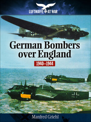 cover image of German Bombers Over England, 1940–1944